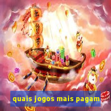 quais jogos mais pagam